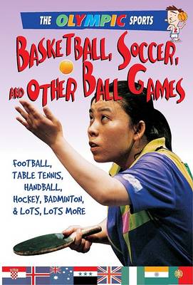 Book cover for Basketball, Soccer, and Other Ball Games