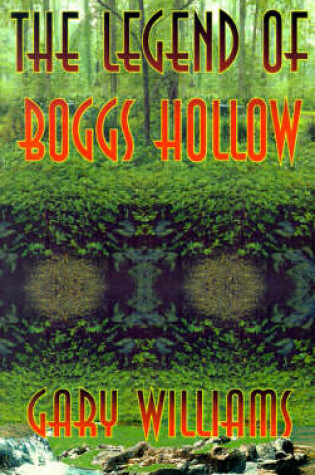 Cover of The Legend of Boggs Hollow