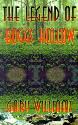 Book cover for The Legend of Boggs Hollow