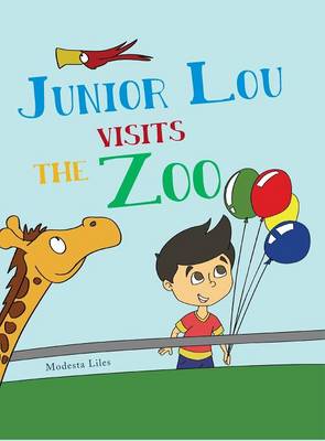 Book cover for Junior Lou Visits the Zoo