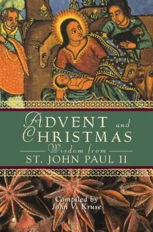 Cover of Advent and Christmas Wisdom from Pope John Paul II