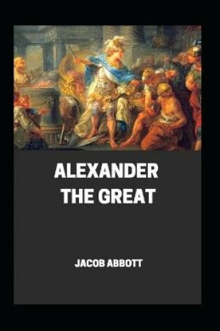 Cover of Alexander the great Annotated