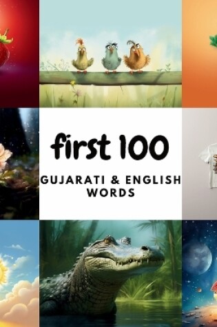 Cover of First 100 Gujarati & English Words