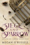 Book cover for Siege and Sparrow