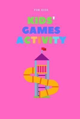 Book cover for Kids' Games Activity