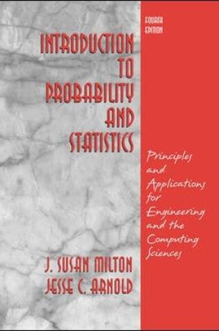 Cover of Introduction to Probability and Statistics: Principles and Applications for Engineering and the Computing Sciences
