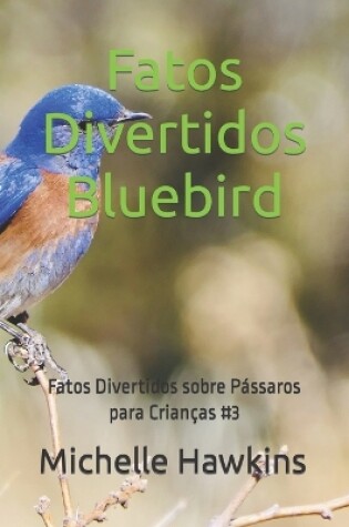 Cover of Fatos Divertidos Bluebird