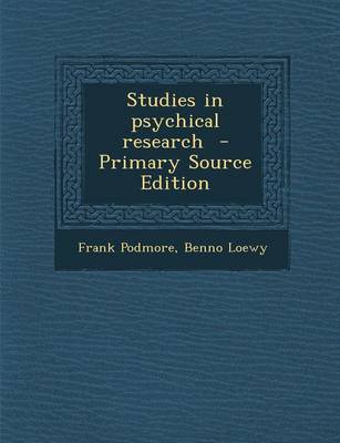 Book cover for Studies in Psychical Research - Primary Source Edition