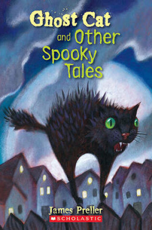 Cover of Ghost Cat and Other Spooky Tales