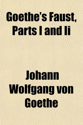 Book cover for Goethe's Faust, Parts I and II