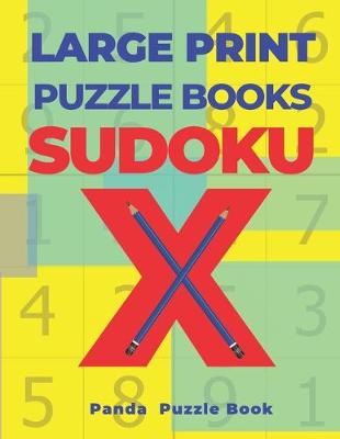 Book cover for Large Print Puzzle Books Sudoku X