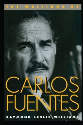 Cover of The Writings of Carlos Fuentes