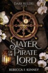 Book cover for Slayer of the Pirate Lord