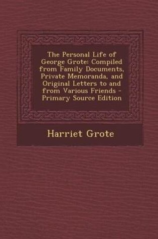 Cover of The Personal Life of George Grote