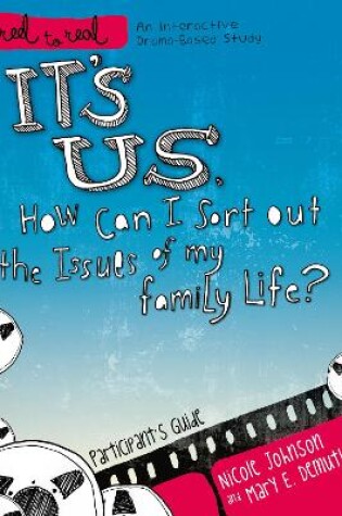 Cover of It's Us: How Can I Sort Out the Issues of My Family Life?