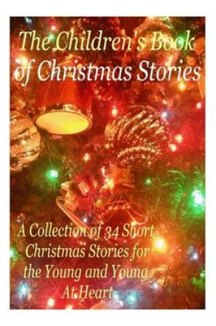 Cover of The Childrens Books of Christmas Stories