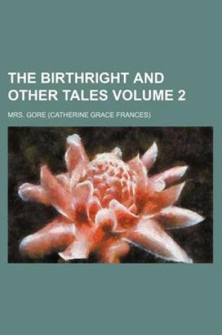 Cover of The Birthright and Other Tales Volume 2