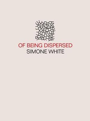 Book cover for Of Being Dispersed