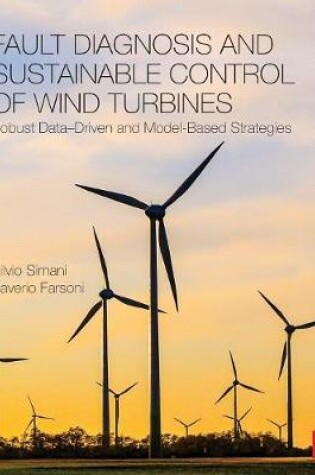 Cover of Fault Diagnosis and Sustainable Control of Wind Turbines