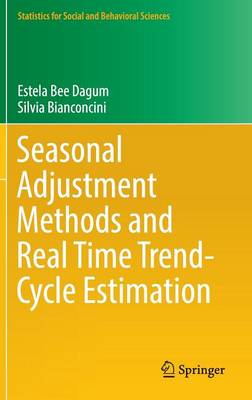 Book cover for Seasonal Adjustment Methods and Real Time Trend-Cycle Estimation