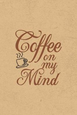 Book cover for Coffee On My Mind