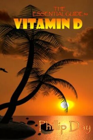 Cover of The Essential Guide to Vitamin D