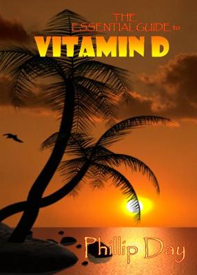 Book cover for The Essential Guide to Vitamin D