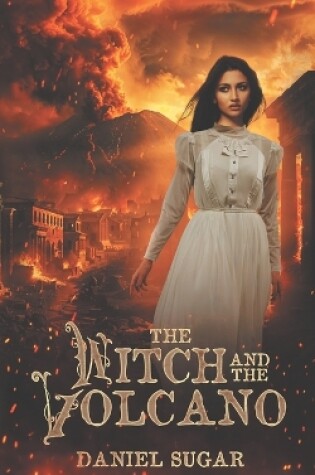 Cover of The Witch And The Volcano