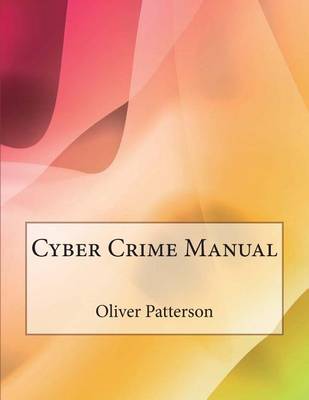 Book cover for Cyber Crime Manual