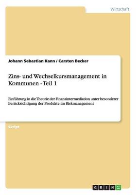 Book cover for Zins- und Wechselkursmanagement in Kommunen - Teil 1