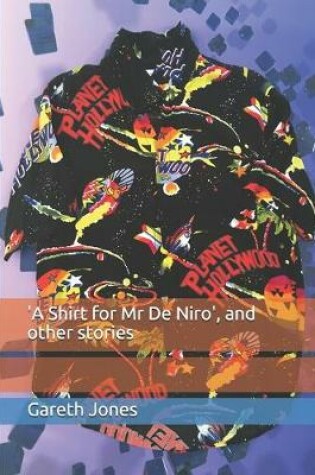 Cover of 'A Shirt for Mr De Niro'