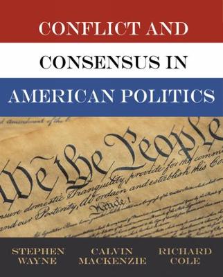 Book cover for Conflict and Consensus in American Politics