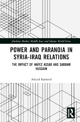Book cover for Power and Paranoia in Syria-Iraq Relations
