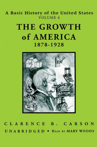 Cover of The Growth of America 1878-1928