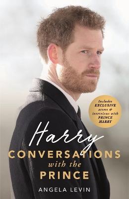 Book cover for Harry: Conversations with the Prince - INCLUDES EXCLUSIVE ACCESS & INTERVIEWS WITH PRINCE HARRY