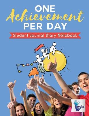 Book cover for One Achievement per Day Student Journal Diary Notebook
