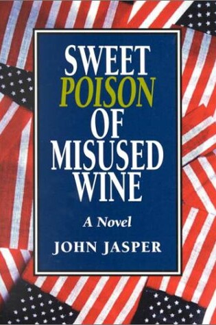 Cover of Sweet Poison of Misused Wine