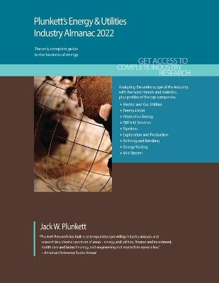 Book cover for Plunkett's Energy & Utilities Industry Almanac 2022