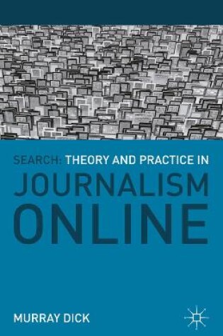 Cover of Search: Theory and Practice in Journalism Online