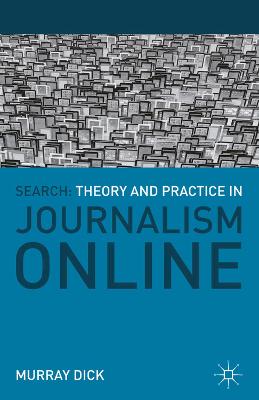 Cover of Search: Theory and Practice in Journalism Online