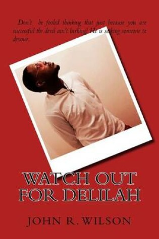 Cover of Watch Out For Delilah