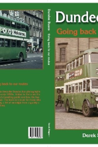 Cover of Dundee Buses - Going back to our routes