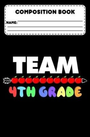 Cover of Composition Book Team 4th Grade