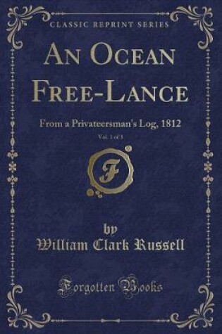 Cover of An Ocean Free-Lance, Vol. 1 of 3