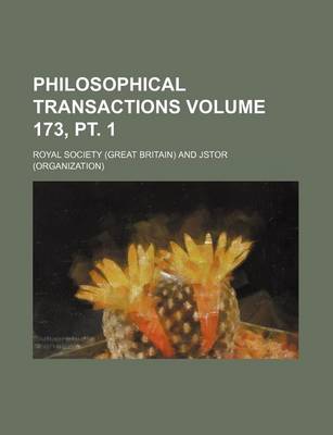 Book cover for Philosophical Transactions Volume 173, PT. 1