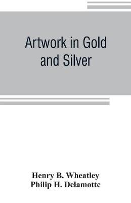 Book cover for Artwork in Gold and Silver