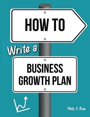 Book cover for How To Write A Business Growth Plan