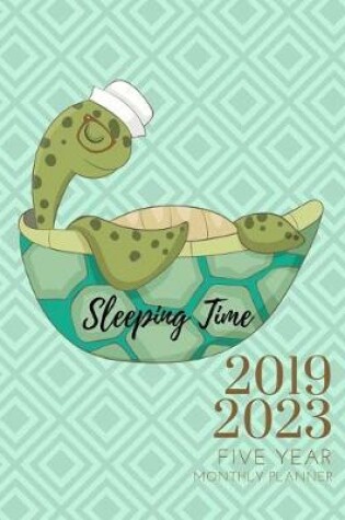 Cover of 2019-2023 Five Year Planner Turtles Tortoise Gratitude Monthly Schedule Organizer