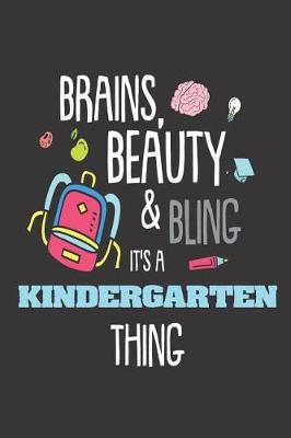 Book cover for Brains, Beauty & Bling It's a Kindergarten Thing