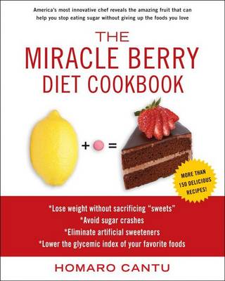 Book cover for The Miracle Berry Diet Cookbook